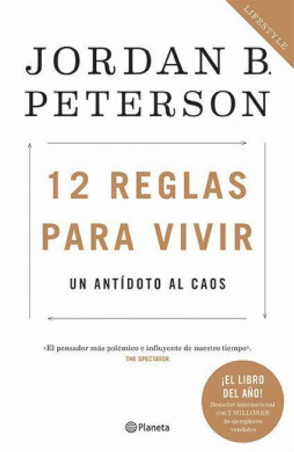 Cover Art for 9786070755620, 12 Reglas Para Vivir: Un Antadoto Al Caos by Jordan Peterson