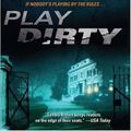 Cover Art for 9781416590125, Play Dirty by Sandra Brown