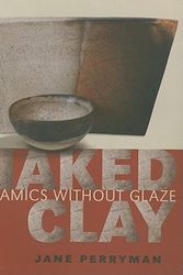 Cover Art for 9780812220568, Naked Clay by Jane Perryman