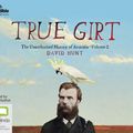 Cover Art for 9781489426611, True Girt by David Hunt