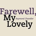 Cover Art for 9784150704629, Farewell, My Lovely (Paperback) by Raymond Chandler