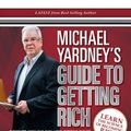 Cover Art for 9781783018369, Michael Yardney's Guide to Getting Rich by Michael Yardney