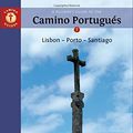 Cover Art for 9781844096534, Pilgrim's Guide To The Camino Portugués Fifth Edition: Lisboa, Porto, Santiago by John Brierley