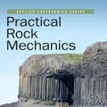 Cover Art for 9781138430396, Practical Rock Mechanics by Steve Hencher