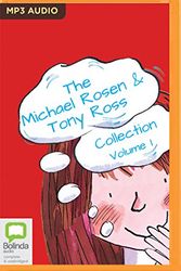 Cover Art for 9781489409508, 1: The Michael Rosen & Tony Ross Collection by Michael Rosen