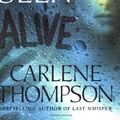 Cover Art for 9780312937317, Last Seen Alive by Carlene Thompson