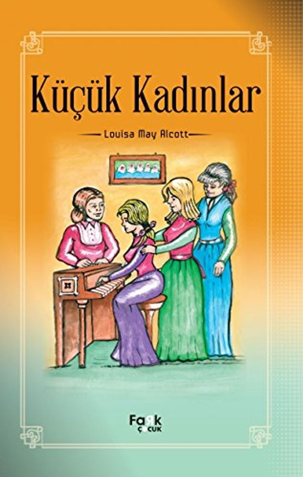 Cover Art for 9786052240137, Kücük Kadinlar by May Alcott, Louise