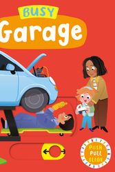 Cover Art for 9781035004737, Busy Garage by Campbell Books