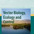 Cover Art for 9789048124572, Vector Biology, Ecology and Control by Unknown