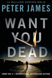 Cover Art for 9781250030214, Want You Dead by Peter James