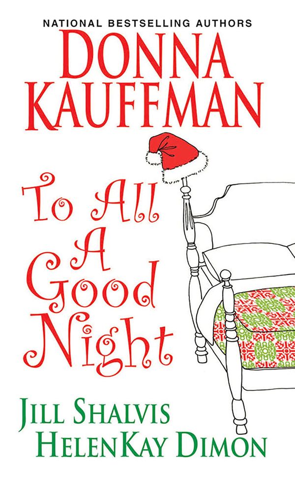 Cover Art for 9780758248725, To All a Good Night by Donna Kauffman