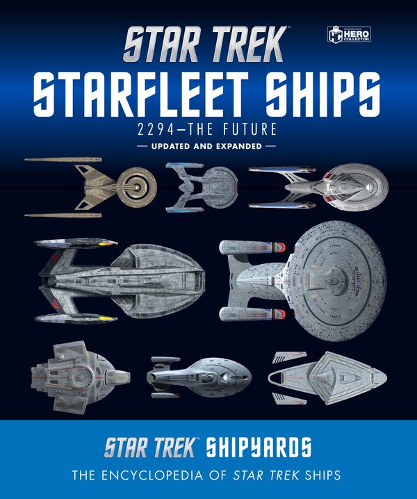 Cover Art for 9781858759999, Star Trek Shipyards Star Trek Starships: 2294 to the Future 2nd Edition: The Encyclopedia of Starfleet Ships by Ben Robinson