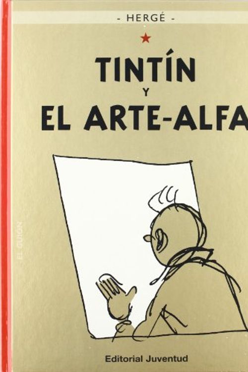 Cover Art for 9788426138583, Tintin y el Arte Alfa by Hergé