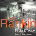 Cover Art for 9780754004998, Hide and Seek: Complete & Unabridged by Ian Rankin