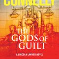 Cover Art for 9781743317532, The Gods of Guilt by Michael Connelly