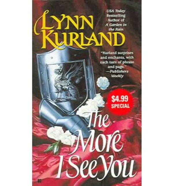 Cover Art for 9780425208670, The More I See You by Lynn Kurland