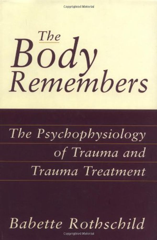 Cover Art for 9780393703726, The Body Remembers Test Paper by Babette Rothschild