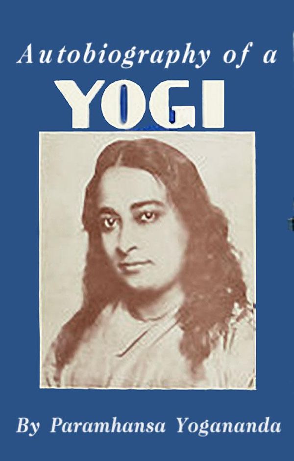 Cover Art for 1230000254662, Autobiography of a Yogi by Paramahansa Yogananda