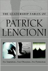 Cover Art for 9780787968076, Patrick Lencioni: 'The Five Temptations of a CEO', 'The Four Obsessions of an Extraordinary Executive', 'The Five Dysfunctions of a Team' by Patrick M. Lencioni