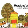 Cover Art for 9780881036749, Rosie's Walk by Pat Hutchins