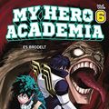 Cover Art for 9783551794673, My Hero Academia 06 by Kohei Horikoshi