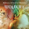 Cover Art for 9780375891915, Wolfcry by Amelia Atwater-Rhodes