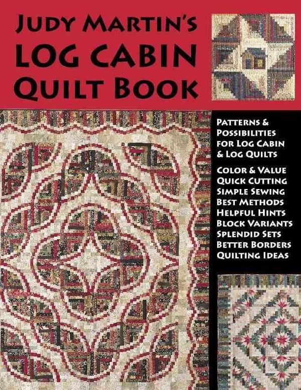 Cover Art for 9780929589121, Judy Martin's Log Cabin Quilt Book by Judy Martin