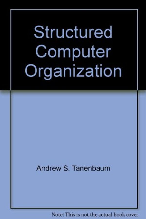 Cover Art for 9780138544232, Structured Computer Organization by Andrew S. Tanenbaum