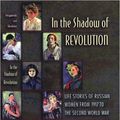 Cover Art for 9780691019482, In the Shadow of Revolution by Sheila Fitzpatrick, Yuri Slezkine