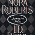 Cover Art for 9780786256952, Remember When by Nora Roberts, J. D. Robb
