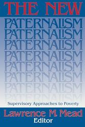 Cover Art for 9780815756514, The New Paternalism by Lawrence M. Mead