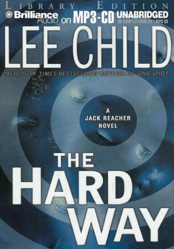 Cover Art for 9781596003316, The Hard Way (Jack Reacher, No. 10 by Lee Child