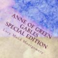 Cover Art for 9781718633193, Anne of Green Gables: Special Edition by L. M. Montgomery