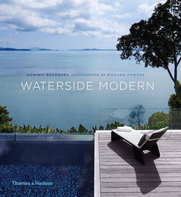 Cover Art for 9780500518007, Waterside Modern by Dominic Bradbury