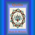 Cover Art for 1230000209553, Quilts by Marie D Webster