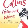 Cover Art for 9781847394361, Hollywood Wives: The New Generation by Jackie Collins