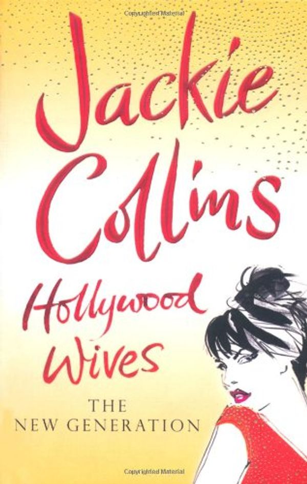 Cover Art for 9781847394361, Hollywood Wives: The New Generation by Jackie Collins