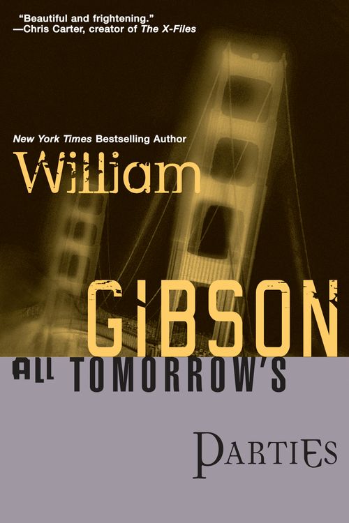 Cover Art for 9780441007554, All Tomorrow’s Parties by William Gibson