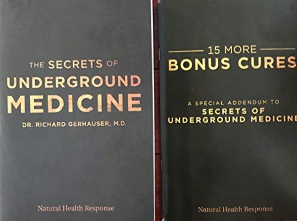 The Secrets Of Underground Medicine And 15 More Bonus Cures Price Comparison On Booko 8094