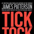 Cover Art for 9780446585422, Tick Tock by James Patterson