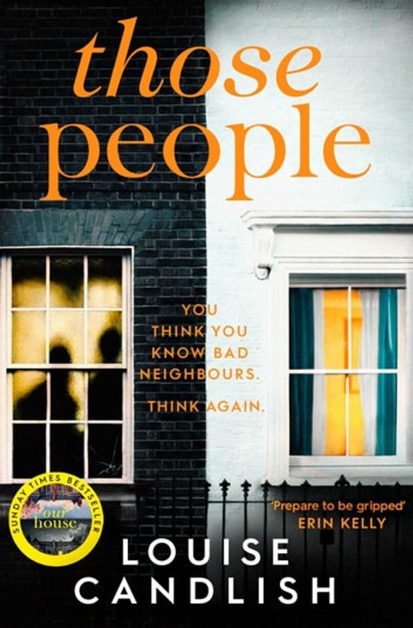 Cover Art for 9781471168093, Those People by Louise Candlish