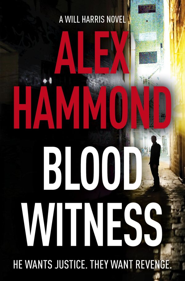Cover Art for 9781742538297, Blood Witness (eBook) by Alex Hammond