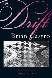 Cover Art for B006OVRD3Q, Drift by Brian Castro