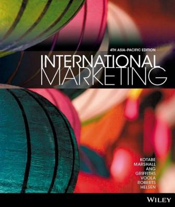 Cover Art for 9781118362518, International Marketing Fourth Asia Pacific Edition by Kotabe
