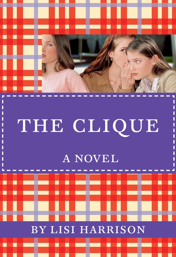 Cover Art for 9780316041690, The Clique by Lisi Harrison