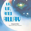 Cover Art for 9780813655963, Up, Up, and Away by Margaret Hillert