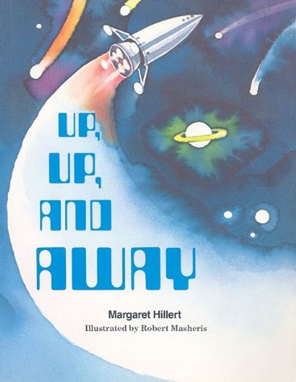 Cover Art for 9780813655963, Up, Up, and Away by Margaret Hillert