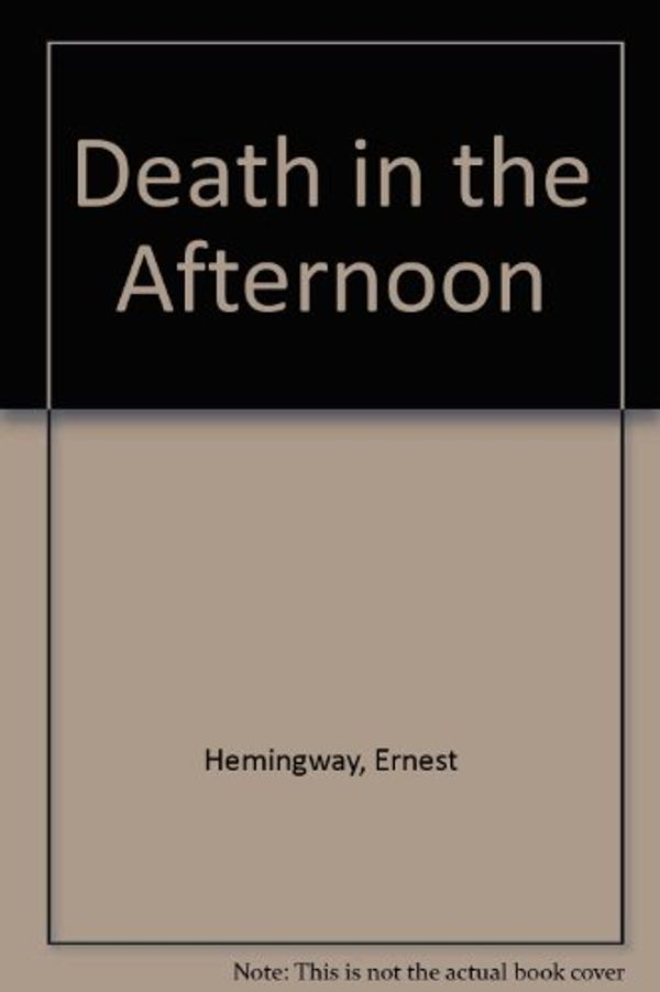Cover Art for 9780848802813, Death in the Afternoon by Ernest Hemingway
