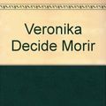 Cover Art for 9789871144006, Veronika Decide Morir by Paulo Coelho