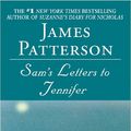 Cover Art for 9780316000741, Sam's Letters to Jennifer by James Patterson